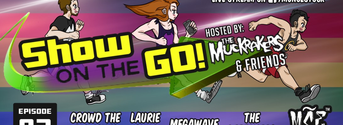 Show On The Go Hosted By The Muckrakres ~ Long Island, New York